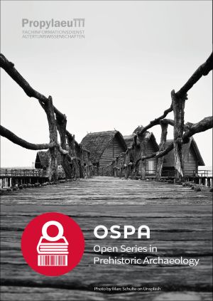  OSPA  – Open Series in Prehistoric Archaeology