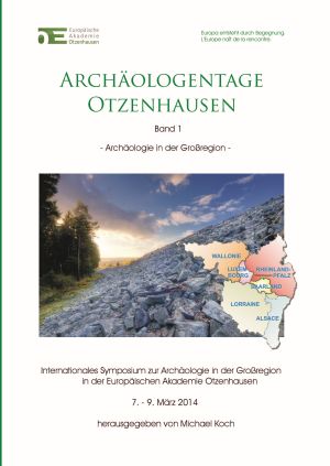  Archäologentage Otzenhausen – Archäologie in der Großregion