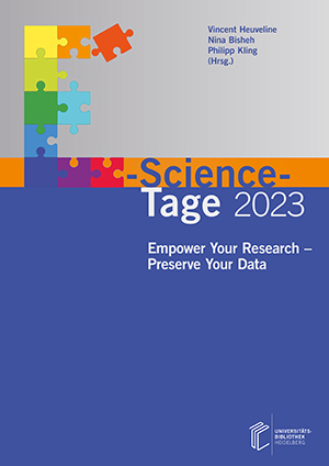 Cover 'E-Science-Tage 2023: Empower Your Research – Preserve Your Data'