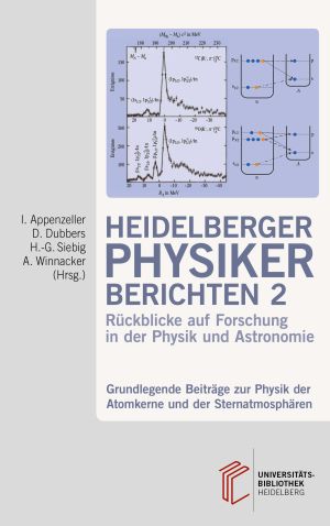 ##plugins.themes.ubOmpTheme01.submissionSeries.cover##: Heidelberger Physiker berichten: Rückblicke auf Forschung in der Physik und Astronomie