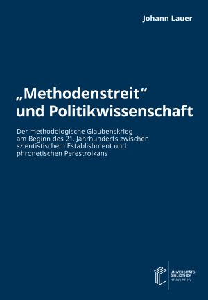 ##plugins.themes.ubOmpTheme01.submissionSeries.cover##: „Methodenstreit“ und Politikwissenschaft