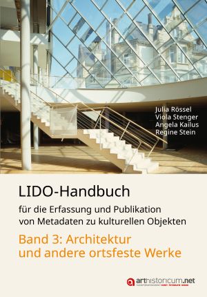 Cover von 'LIDO-Handbuch für die Erfassung und Publikation von Metadaten zu kulturellen Objekten'