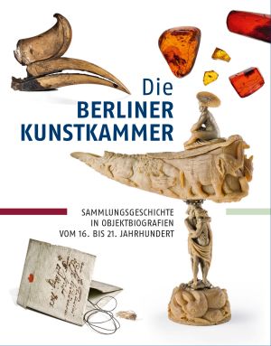 Cover of 'Die Berliner Kunstkammer'