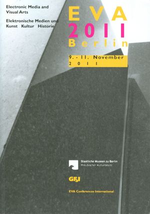 Cover: Konferenzband EVA 2011 Berlin Elektronische Medien & Kunst, Kultur, Historie