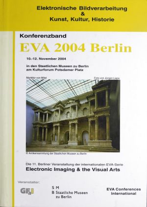 Cover: Konferenzband EVA 2004 Berlin Elektronische Bildverarbeitung & Kunst, Kultur, Historie