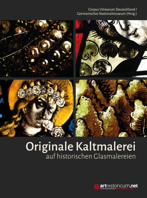 Cover von 'Originale Kaltmalerei auf historischen Glasmalereien'