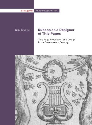 Cover: Peter Paul Rubens as a Designer of Title Pages