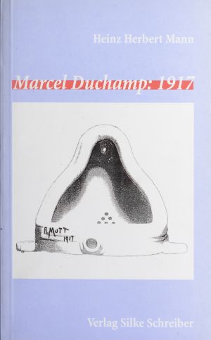 Cover: Marcel Duchamp: 1917