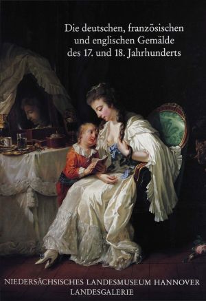 Cover of 'Die deutschen, französischen und englischen Gemälde des 17. und 18. Jahrhunderts'