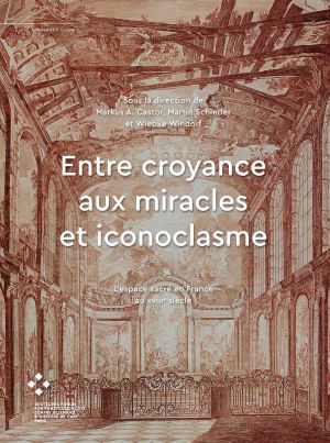 Cover von 'Entre Croyance aux miracle et iconoclasme'