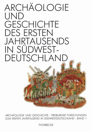 ##plugins.themes.ubOmpTheme01.submissionSeries.cover##: Archäologie und Geschichte des ersten Jahrtausends in Südwestdeutschland