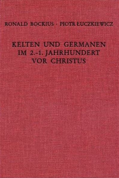 Cover: Kelten und Germanen im 2.-1. Jahrhundert vor Christus