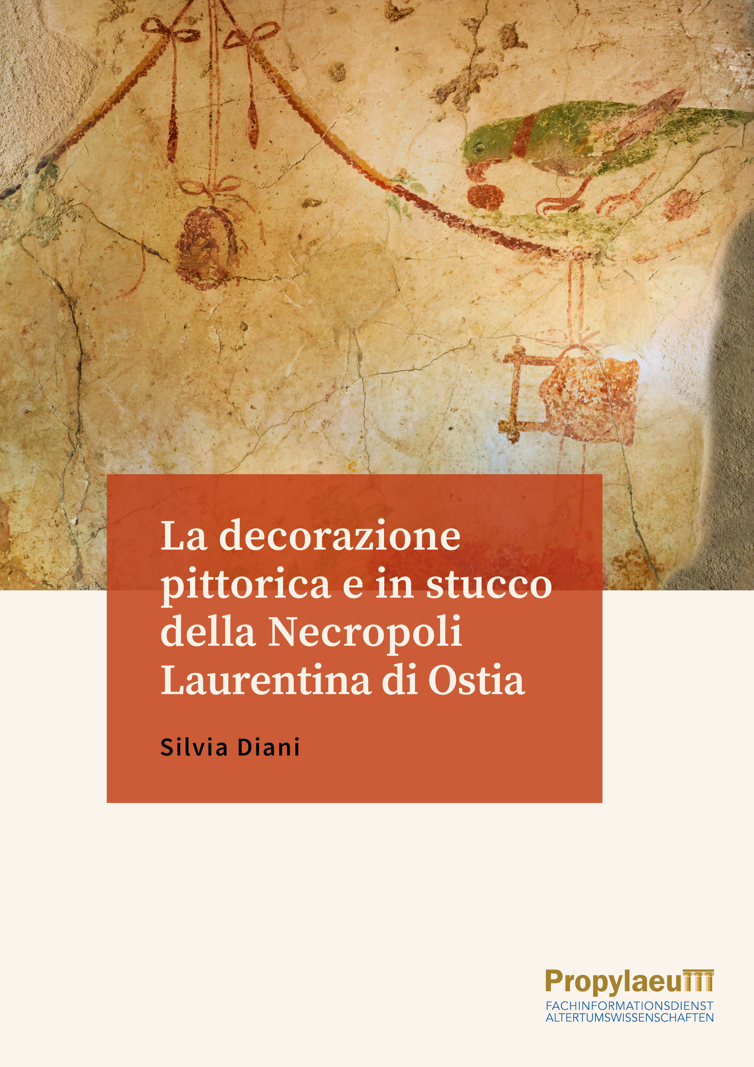 Cover 'La decorazione pittorica e in stucco della Necropoli Laurentina di Ostia'