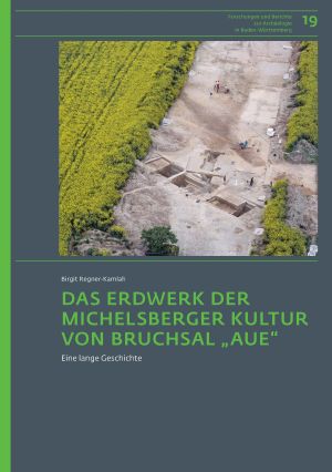 Cover von 'Das Erdwerk der Michelsberger Kultur von Bruchsal „Aue“'