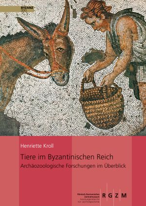 Cover: Tiere im Byzantinischen Reich