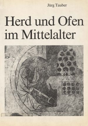 Cover: Herd und Ofen im Mittelalter