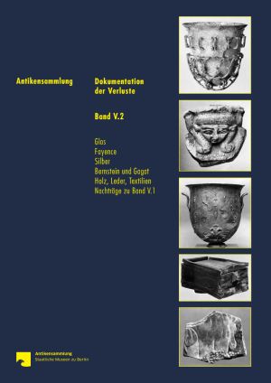 Cover: Antikensammlung. Dokumentation der Verluste, Band V. 2
