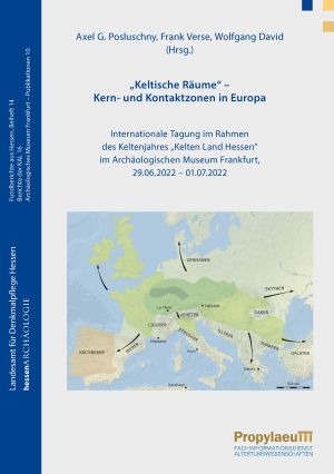 Weitere Informationen über '„Keltische Räume“ – Kern- und Kontaktzonen in Europa'