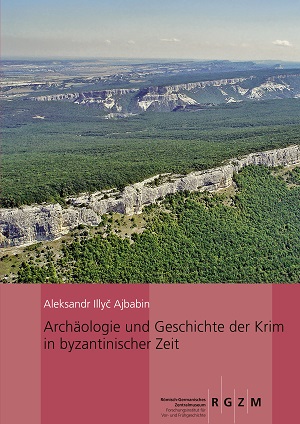 Cover of 'Archäologie und Geschichte der Krim in byzantinischer Zeit'