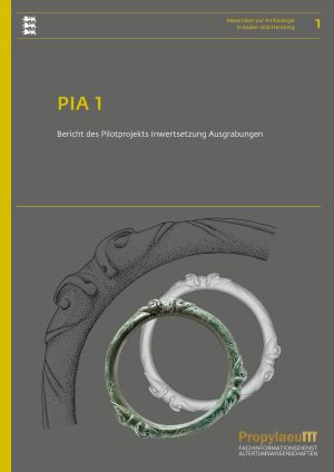 More information about 'PIA 1. Bericht des Pilotprojekts Inwertsetzung Ausgrabungen'