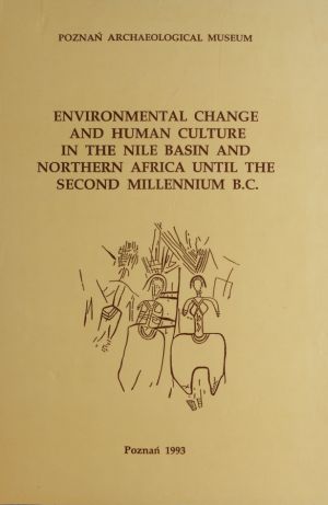 Cover: Environmental change and human culture in the Nile Basin and Northern Africa until the second millennium B.C.