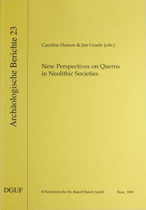 Cover: New Perspectives on Querns in Neolithic Societies