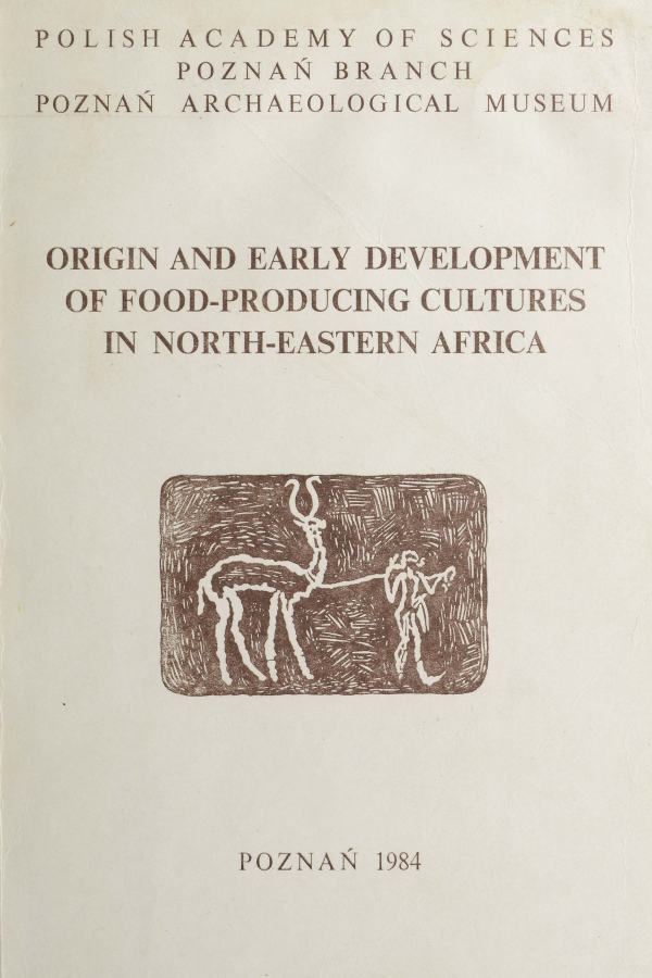 Cover: Origin and early development of food-producing cultures in North-Eastern Africa