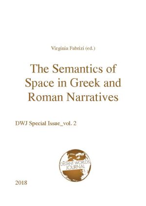 ##plugins.themes.ubOmpTheme01.submissionSeries.cover##: The Semantics of Space in  Greek and Roman Narratives