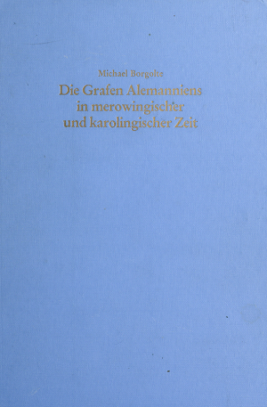 ##plugins.themes.ubOmpTheme01.submissionSeries.cover##: Die Grafen Alemanniens in merowingischer und karolingischer Zeit