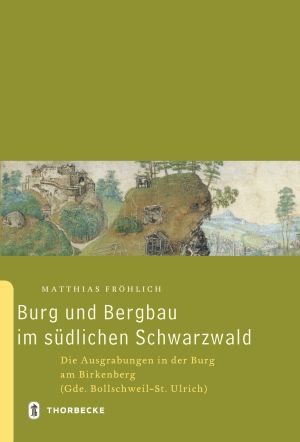 ##plugins.themes.ubOmpTheme01.submissionSeries.cover##: Burg und Bergbau im südlichen Schwarzwald