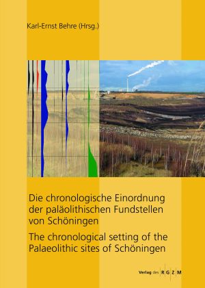Cover: The chronological setting of the palaeolithic sites of Schöningen
