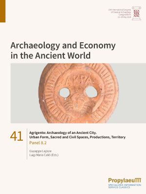 Cover: Agrigento: Archaeology of an Ancient City. Urban Form, Sacred and Civil Spaces, Productions, Territory
