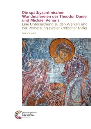 ##plugins.themes.ubOmpTheme01.submissionSeries.cover##: Die spätbyzantinischen Wandmalereien des Theodor Daniel und Michael Veneris