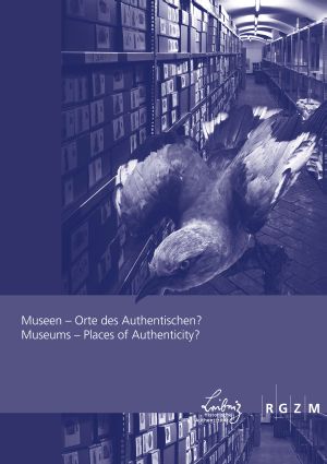 Cover: Museen – Orte des Authentischen? Museums – Places of Authenticity?