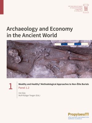 ##plugins.themes.ubOmpTheme01.submissionSeries.cover##: Wealthy and Healthy? Methodological Approaches to Non-Élite Burials