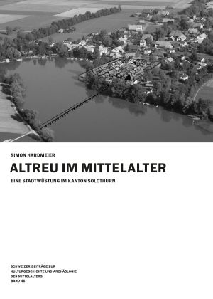 Cover: Eine Stadtwüstung im Kanton Solothurn